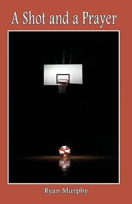 A Shot and a Prayer