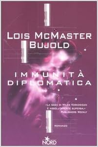 Lois McMaster Bujold - Immunità diplomatica (2004)