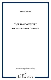 Georges Hyvernaud, les ressentiments fraternels