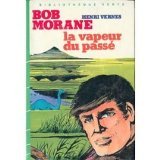 Front cover for the book La vapeur du passé by Henri Vernes