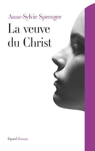 La veuve du Christ: roman
