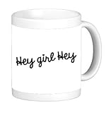 Hey Girl Hey Heart 11 ounce Ceramic Coffee Mug Tea Cup by Moonlight Printing
