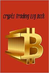 Amazon.com: crypto trading log book: crypto trading ...