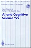 AI and Cognitive Science, 1992 : University of Limerick, 10-11 September, 1992, , 0387197990