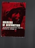 Soldiers of Destruction : The SS Death's Head Division, Sydnor, Charles W., 0691052557