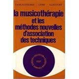 Image de La Musicothérapie et les méthodes nouvelles d'association des techniques