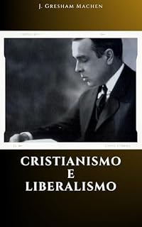 Livro Cristianismo e Liberalismo