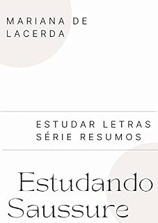 Livro Estudando Saussure (Estudar Letras --- Série Resumos)