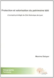 Protection et valorisation du patrimoine bâti
