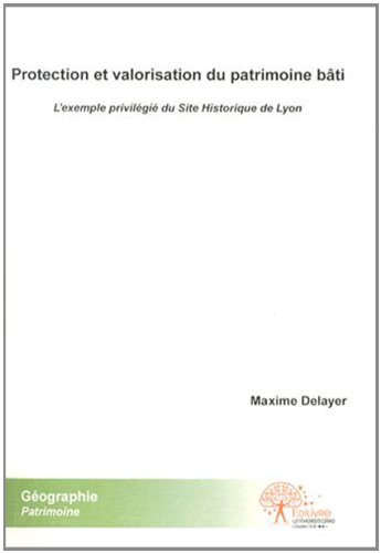Protection et valorisation du patrimoine bâti