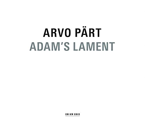 Part: Adam's Lament (Best Of Arvo Part)