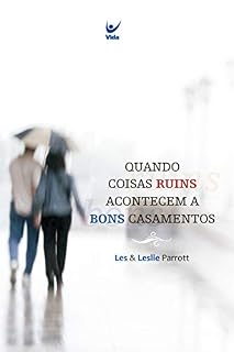 Livro Quando coisas ruins acontecem a bons casamentos