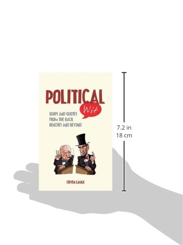 Political Wit Quips And Quotes From The Back Benches And - 