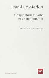 Ce que nous voyons et ce qui apparaît