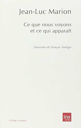 Ce que nous voyons et ce qui apparaît