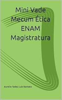 Livro Mini Vade Mecum Ética ENAM Magistratura