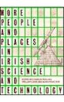 More People and Places in Irish Science and Technology