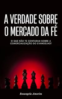 Livro A Verdade Sobre o Mercado da Fé