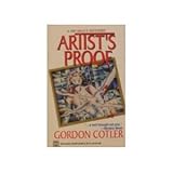 Front cover for the book Artist's Proof by Gordon Cotler