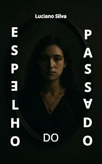 Livro Espelho Do Passado