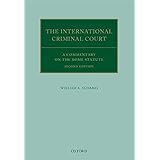 The International Criminal Court: A Commentary on the Rome Statute (Oxford Commentaries on International Law)