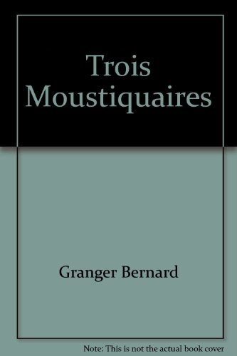 Les  trois moustiquaires