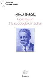 Contribution à une sociologie de l'action