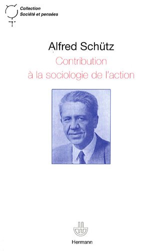 Contribution à une sociologie de l'action