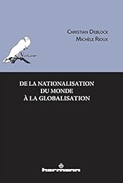 De la nationalisation du monde à la globalisation