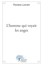 L' homme qui voyait les anges