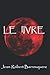 LE lIVRE: La véritable Création du Monde (French Edition) by 