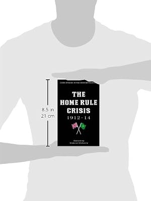 The Home Rule Crisis 1912 14 By Gabriel Doherty Amazonae - 