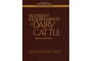 Nutrient Requirements of Dairy Cattle: Eighth Revised Edition