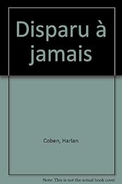 Disparu à jamais