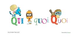 Qui quoi quoi