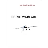 Drone Warfare (War and Conflict in the Modern World)