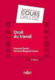 Droit du travail - 6e éd. (Cours) (French Edition) by