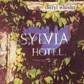 Cheryl Wheeler - Sylvia Hotel Lyrics - Zortam Music