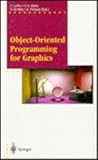 Object-Oriented Programming for Graphics, , 0387583149
