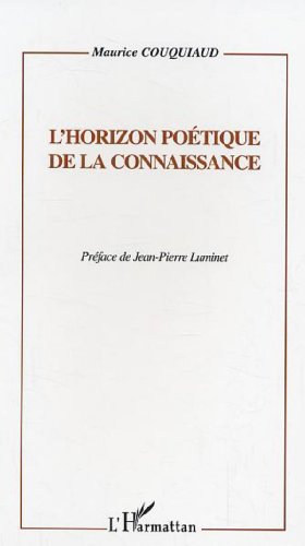 L' horizon poétique de la connaissance