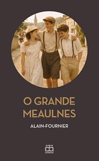 Livro O grande Meaulnes
