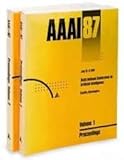 AAAI-87 Set : Proceedings of the Sixth National Conference on Artificial Intelligence, American Association for Artificial Intelligence Staff, 0262510553