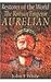 Restorer of the World: The Roman Emperor Aurelian by 