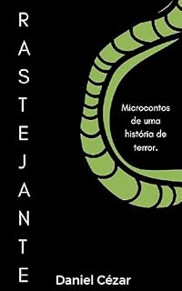 Livro Rastejante: Microcontos de uma história de terror.