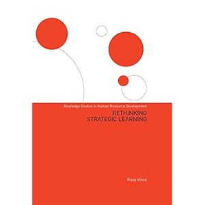 Rethinking Strategic Learning (Routledge Studies in Human Resource Development)