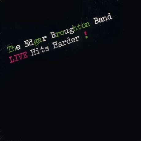 The Edgar Broughton Band - Live Hits Harder! - Zortam Music