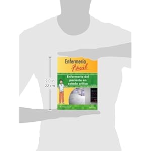 Enfermería fácil. Enfermería del paciente en estado crítico (Enfermeria Facil / Easy Nursing) (Spanish Edition)