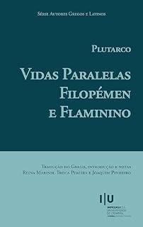 Livro Vidas Paralelas. Filopémen e Flaminino (Autores Gregos e Latinos Livro 78)