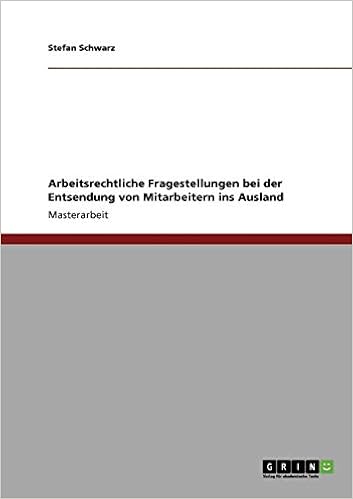 Die Entsendung Von Mitarbeitern Ins Ausland - 