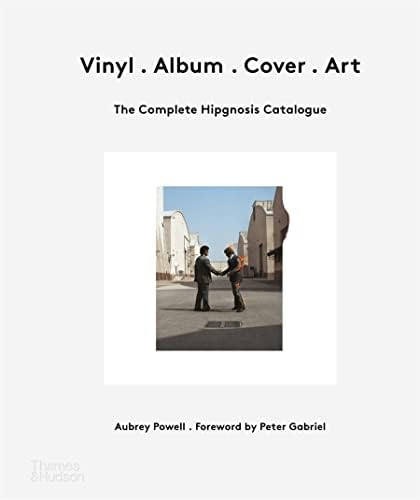 For the Love of Vinyl: The Album Art of Hipgnosis: Thorgerson